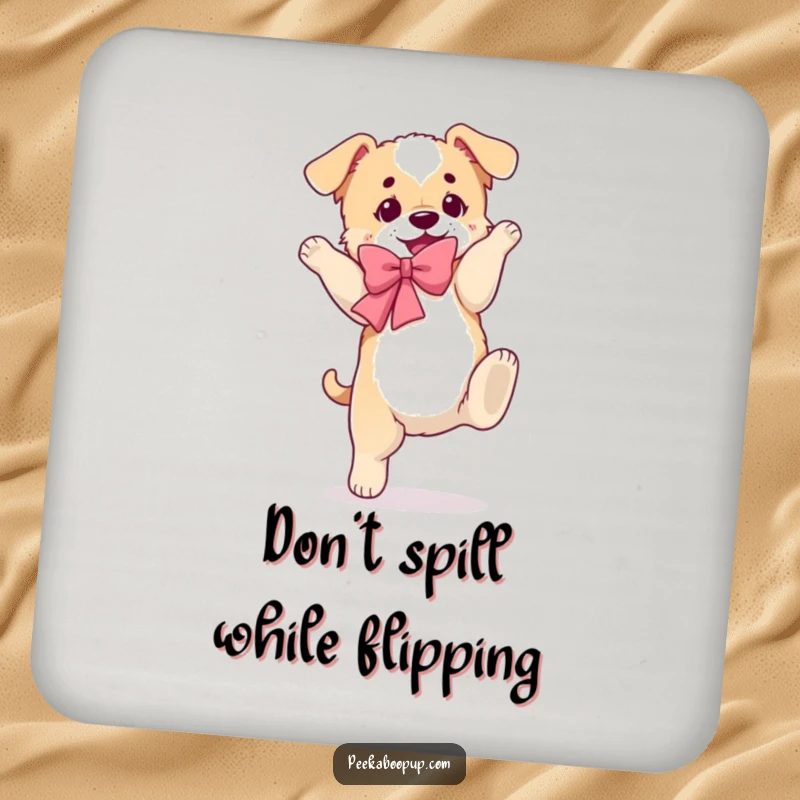 Funny drink coaster featuring a puppy with a fluffy bow, in a clumsy somersault pose.