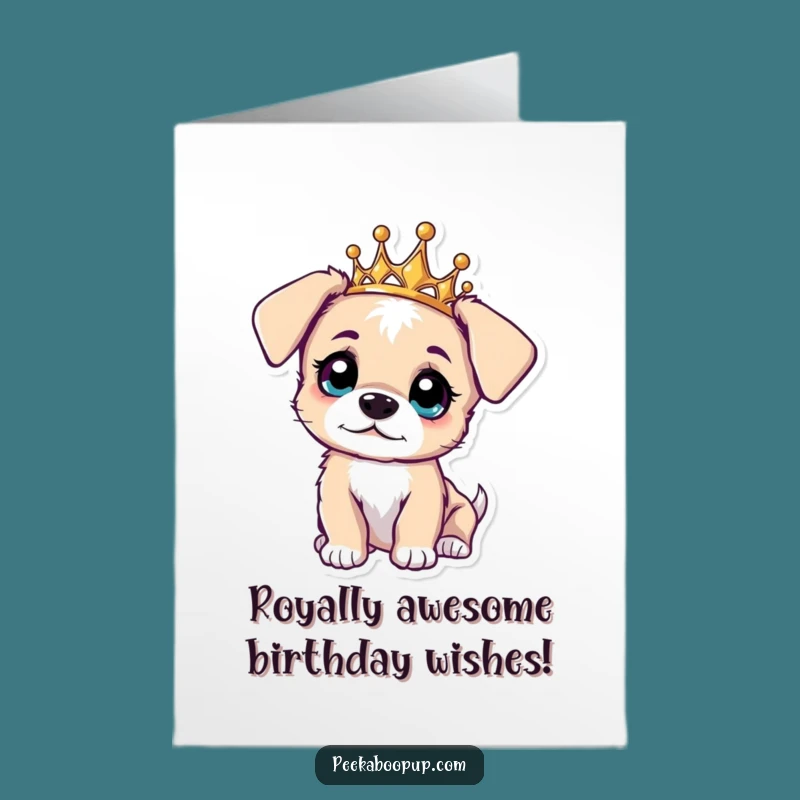 Free Printable Birthday Card: Curious Puppy Tiara Funny Gift