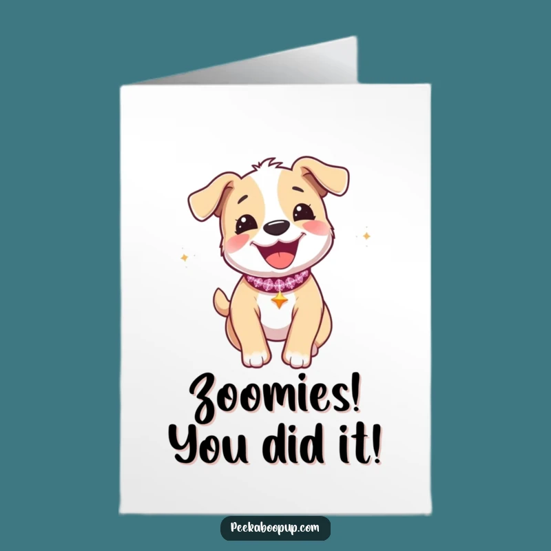 Free Printable Congrats Card: Happy Puppy Zoomie Funny Gift